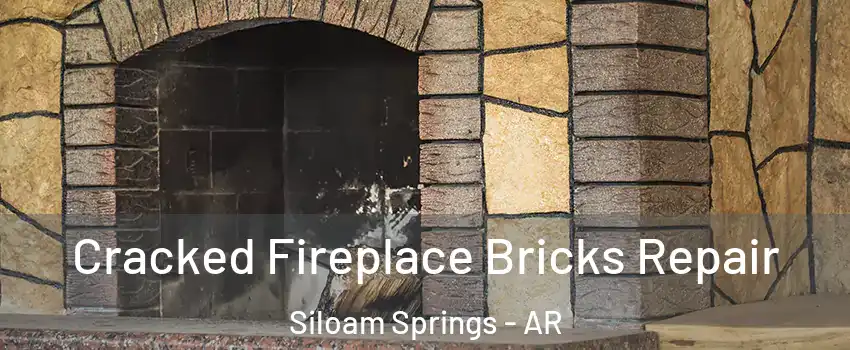  Cracked Fireplace Bricks Repair Siloam Springs - AR