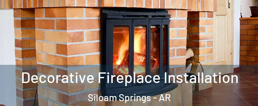  Decorative Fireplace Installation Siloam Springs - AR