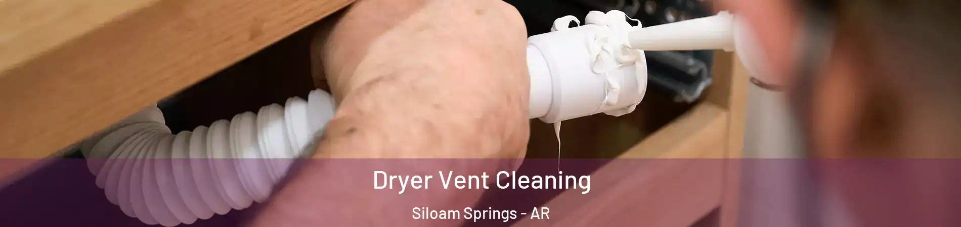  Dryer Vent Cleaning Siloam Springs - AR