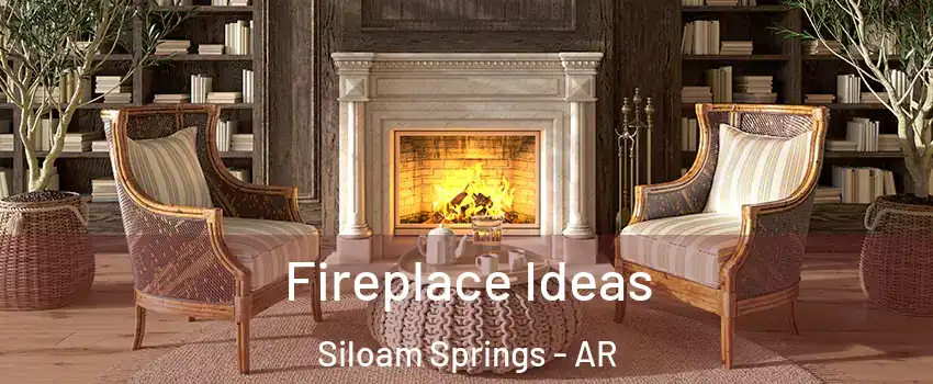  Fireplace Ideas Siloam Springs - AR