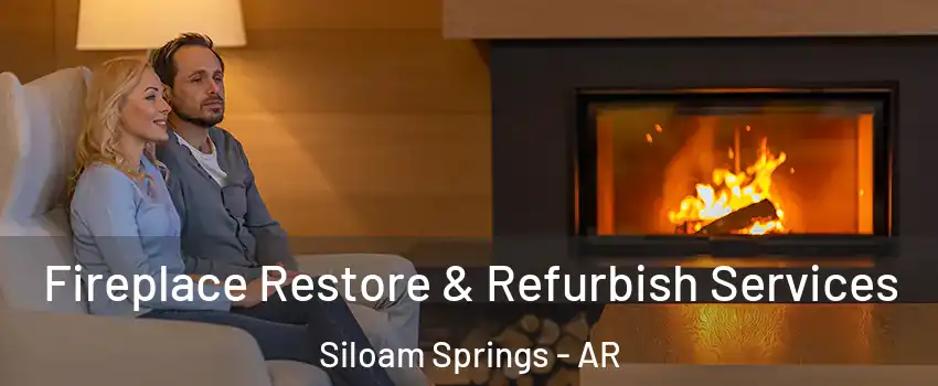  Fireplace Restore & Refurbish Services Siloam Springs - AR
