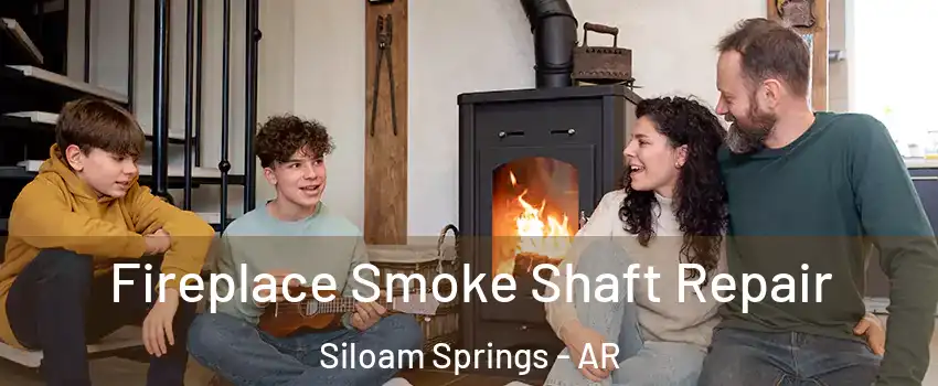  Fireplace Smoke Shaft Repair Siloam Springs - AR