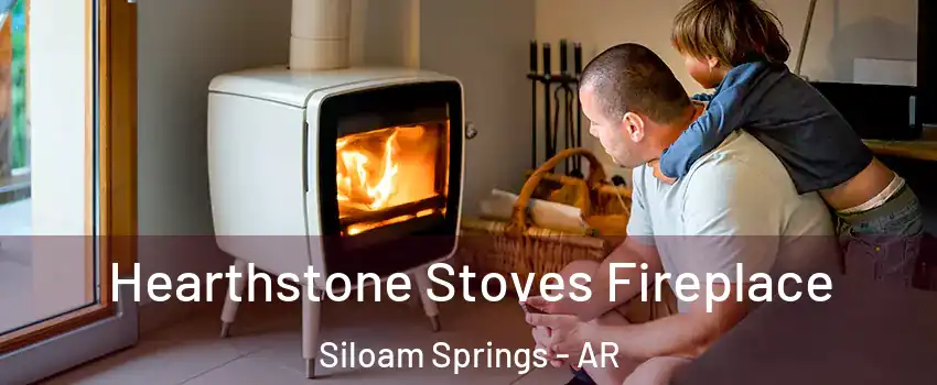  Hearthstone Stoves Fireplace Siloam Springs - AR